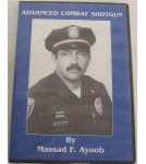 Advanced Combat Shotgun - DVD - by Massad Ayoob